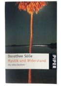 Dorothee Sölle: Mystik und Widerstand