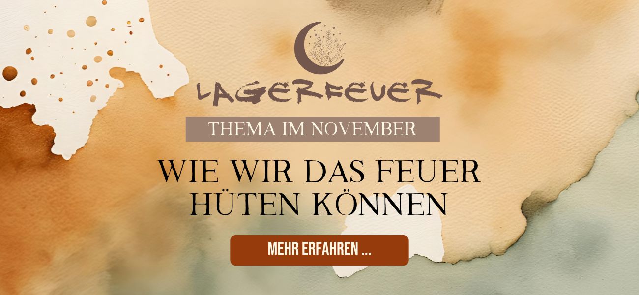 Wie wir das Feuer hüten können