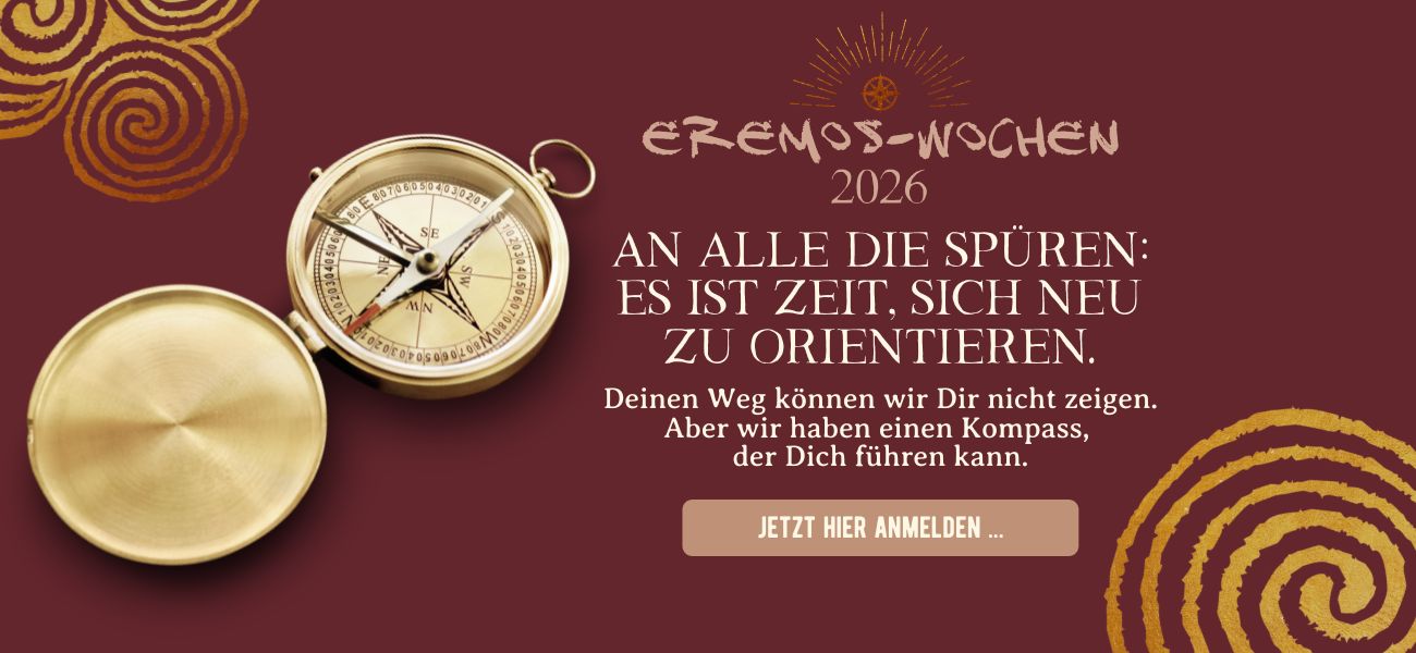 Eremos-Wochen - Begleitung durch die Fastenzeit