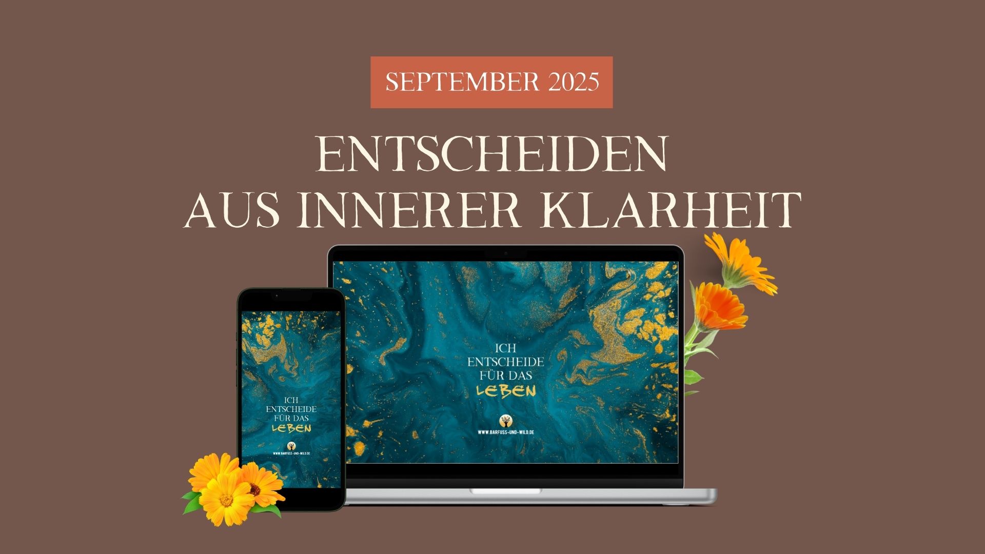 September 2025 - Entscheiden aus innerer Klarheit