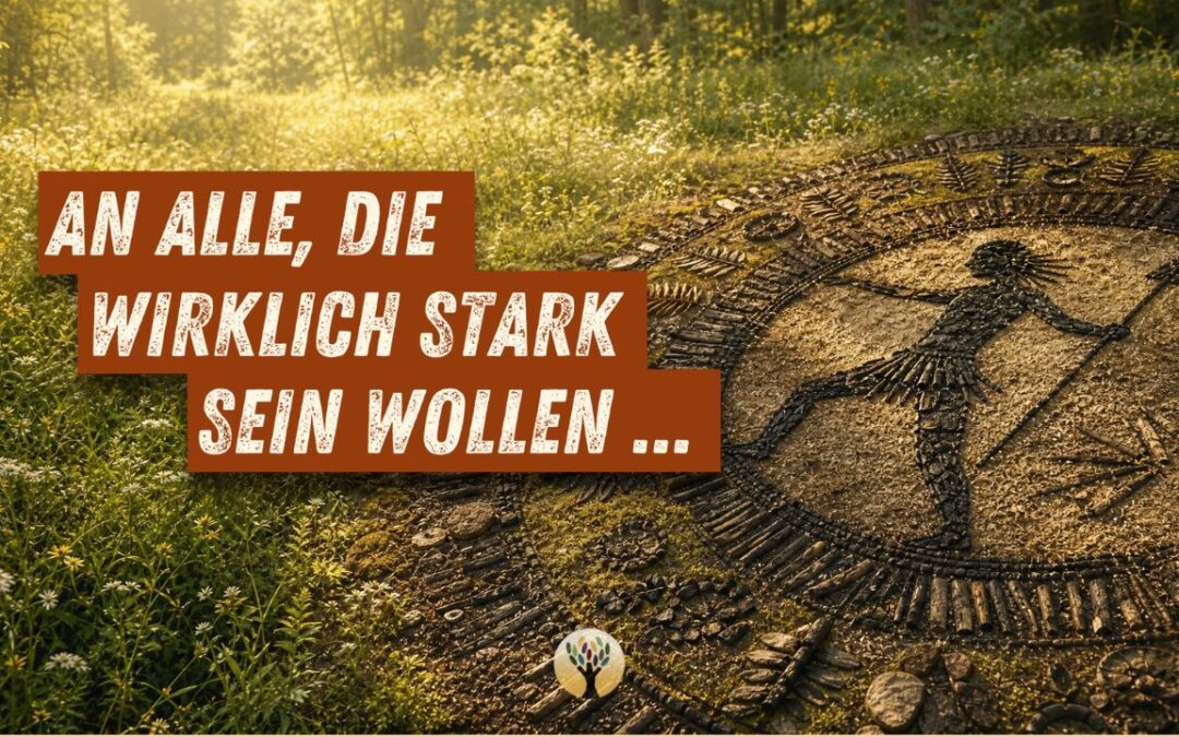 An alle, die wirklich stark sein wollen …  [PODCAST #289]
