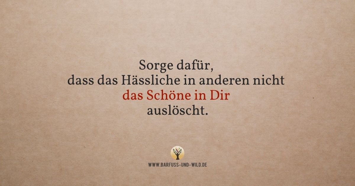 Du musst Dir nicht alles gefallen lassen, wenn Du nur das hier bedenkst …